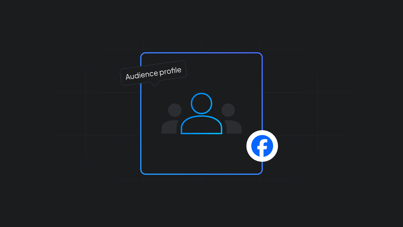 How to Use the Facebook Audience Profile to Sharpen Targeting